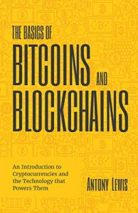 The Basics of Bitcoins and Blockchains - kriptovaluta könyv